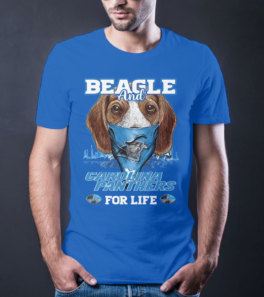 Beagle And Carolina Panthers For Life T-Shirt
