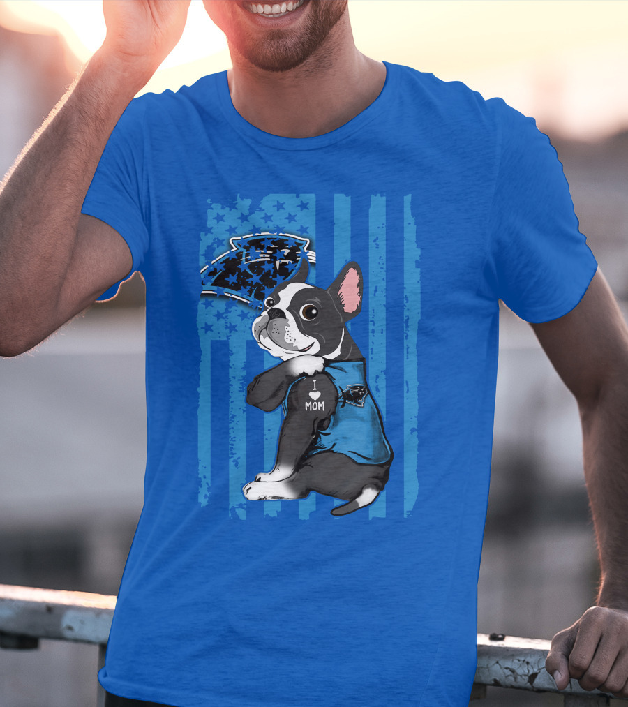 Boston Terrier I Love Mom Carolina Panthers T-Shirt