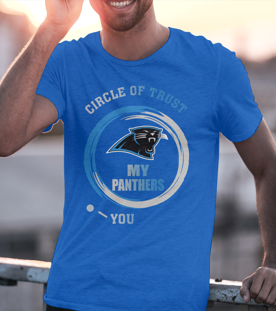 Circle Of Trust My Panthers Carolina Panthers T-Shirt