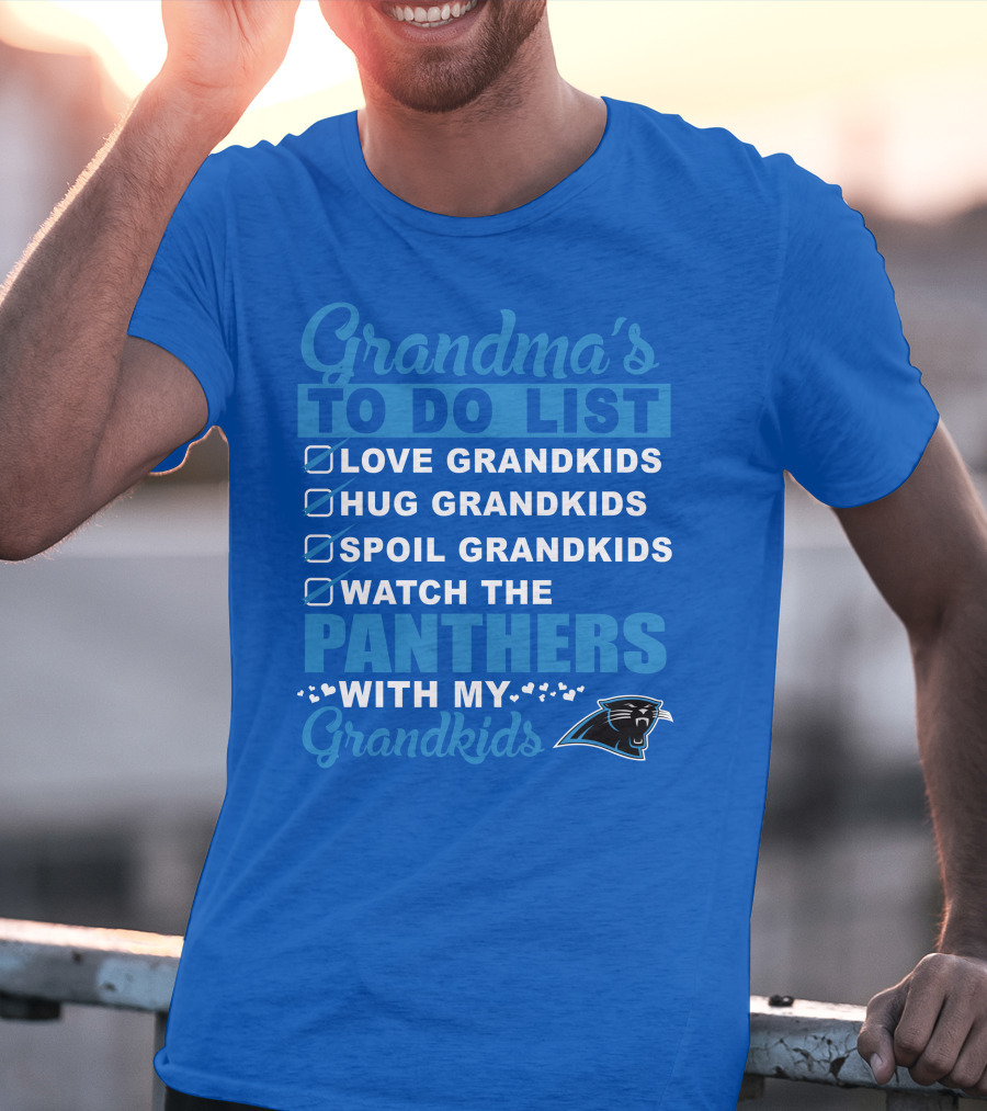 Grandma's To Do List Love Grandkids Hug Grandkids Spoil Grandkids Watch The Panthers With My Grandkids Carolina Panthers 33 T-Shirt