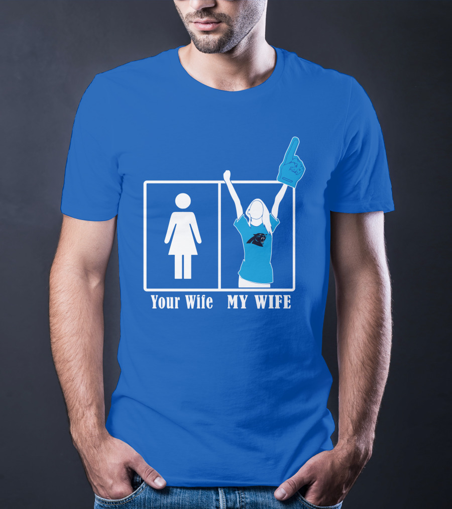 Your Wife My Wife Carolina Panthers Fan Love T-Shirt
