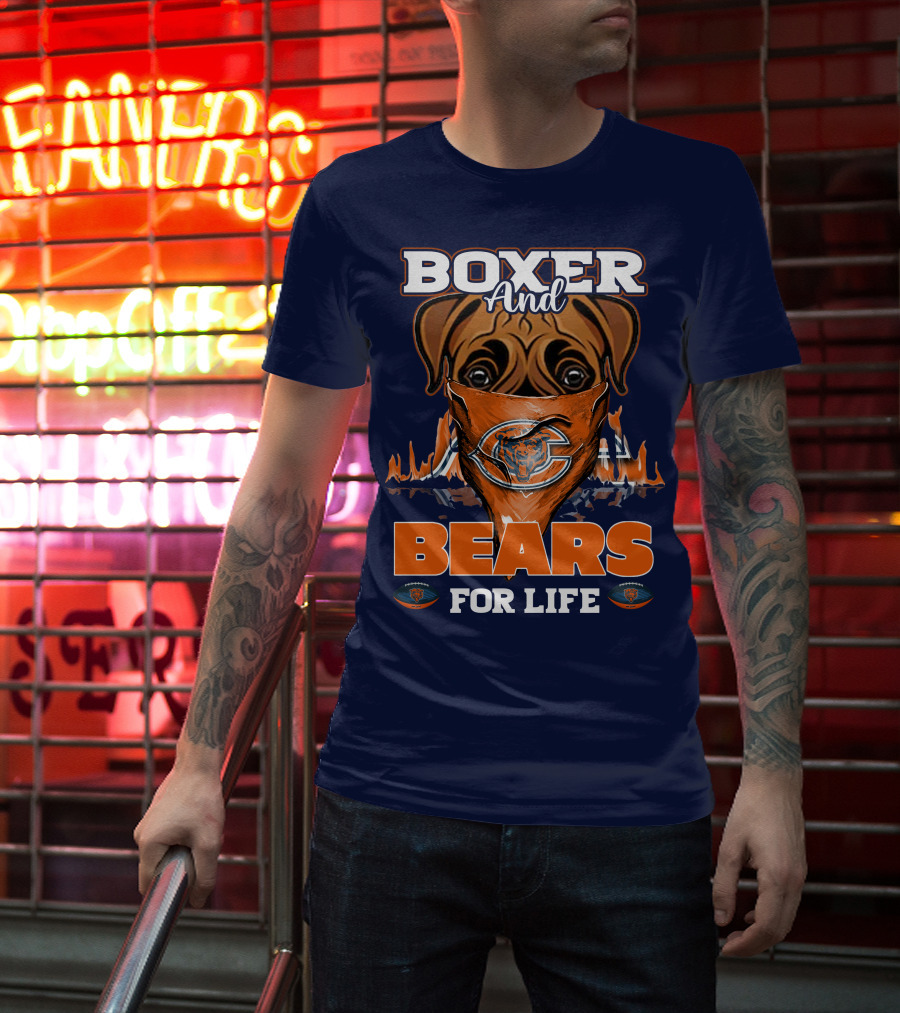 Boxer And Bears For Life Chicago T-Shirt