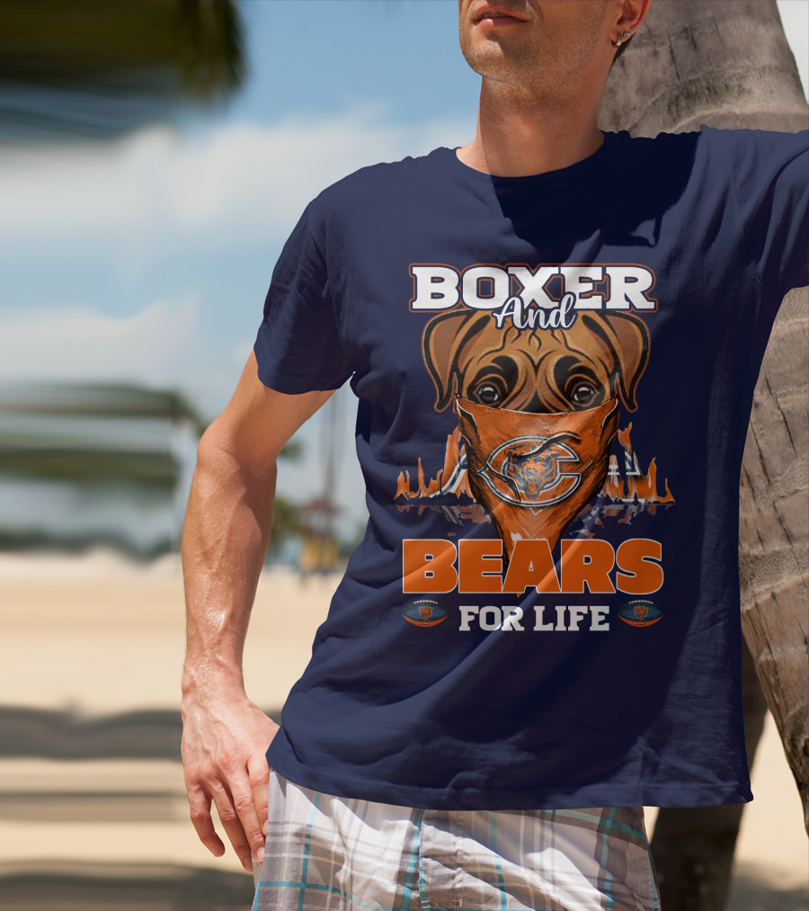 Boxer And Bears For Life Chicago T-Shirt