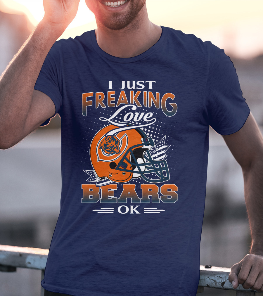 I Just Freaking Love Bears Ok Chicago Football Helmet T-Shirt