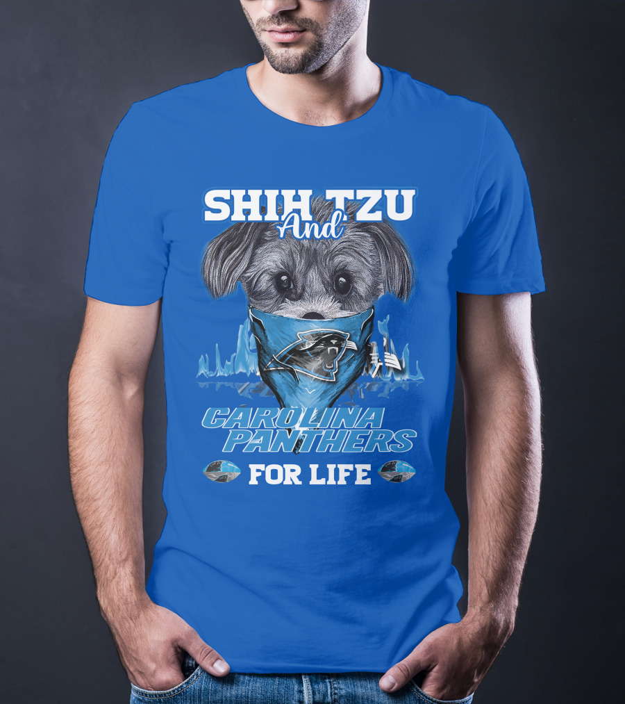 Shih Tzu And Carolina Panthers For Life T-Shirt