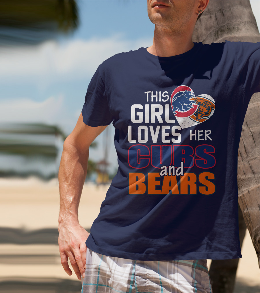 This Girl Loves Her Cubs And Bears T-Shirt