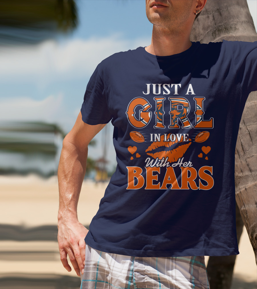 Just A Girl In Love With Her Bears T-Shirt