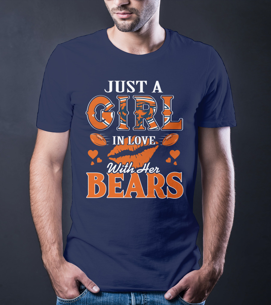 Just A Girl In Love With Her Bears T-Shirt