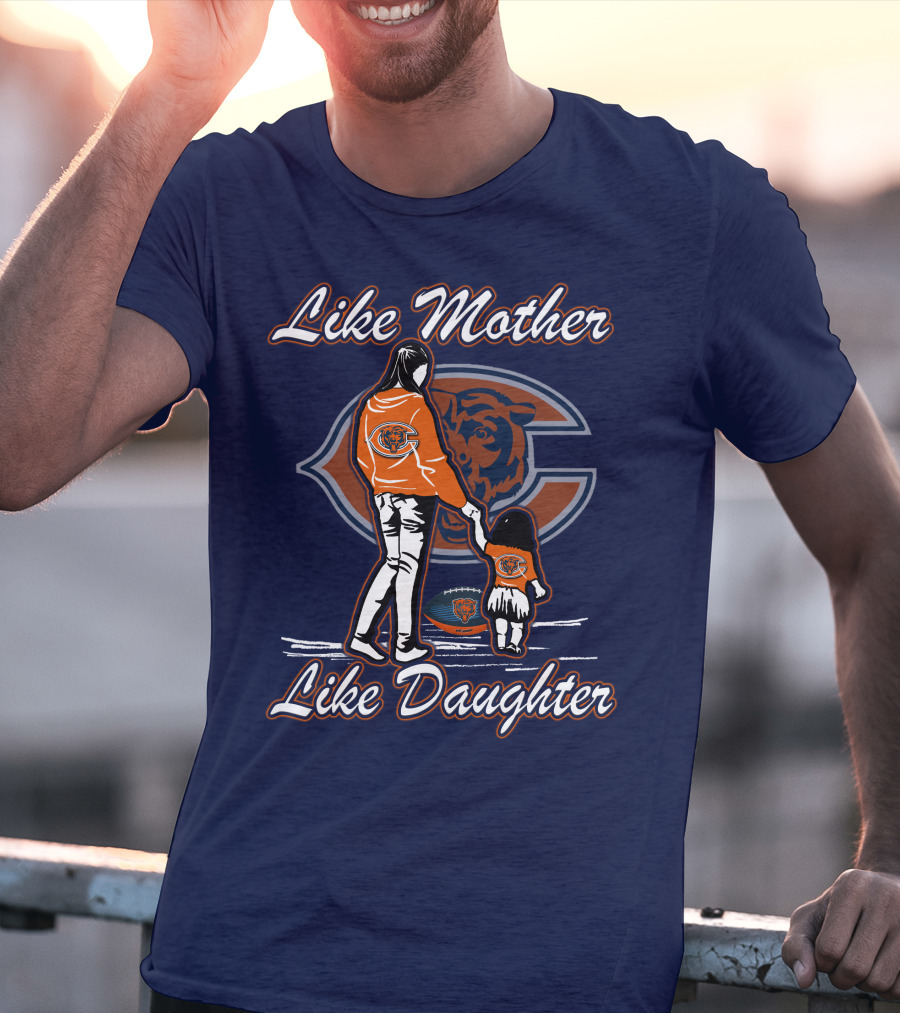 Like Mother Like Daughter Chicago Bears T-Shirt