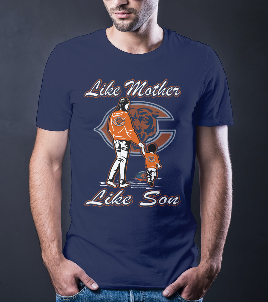 Like Mother Like Son Chicago Bears T-Shirt
