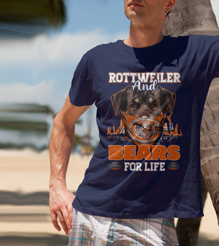 Rottweiler And Chicago Bears For Life T-Shirt