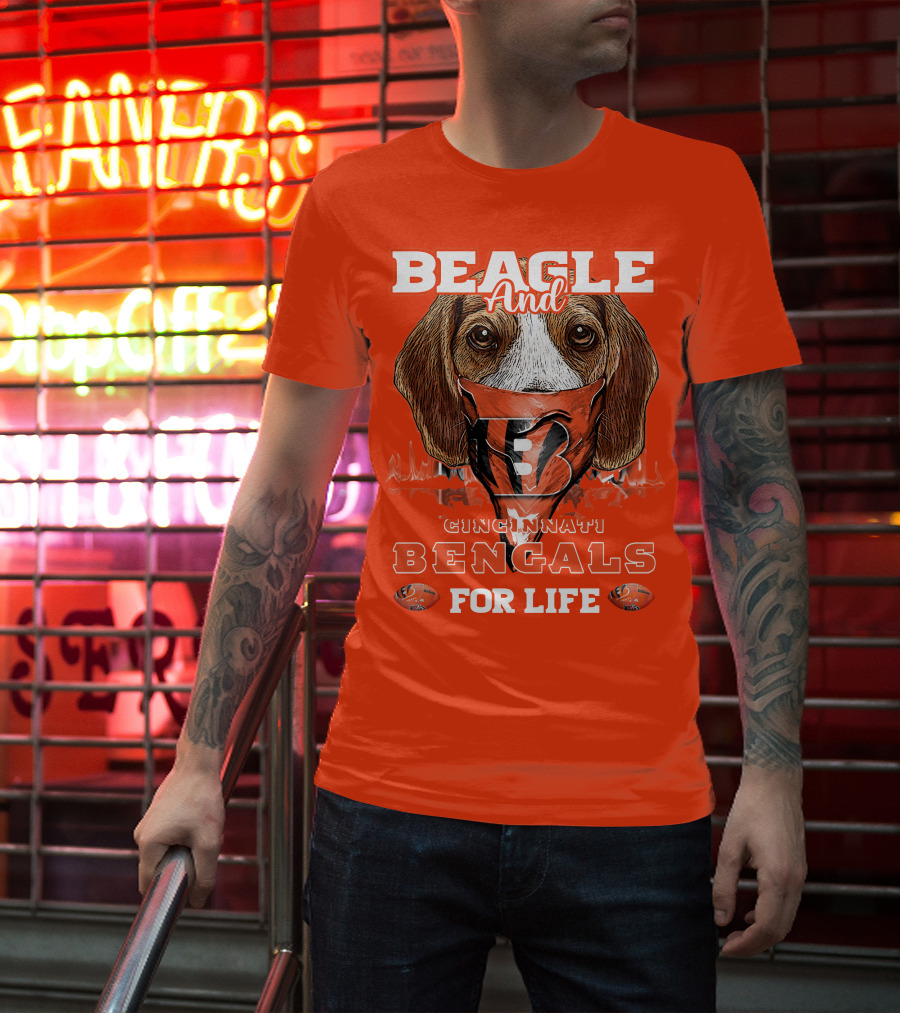 Beagle And Cincinnati Bengals For Life T-Shirt