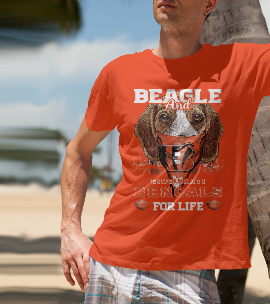 Beagle And Cincinnati Bengals For Life T-Shirt
