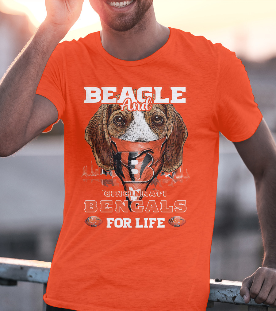 Beagle And Cincinnati Bengals For Life T-Shirt