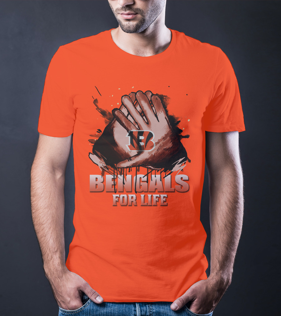 Cincinnati Bengals For Life Hands T-Shirt