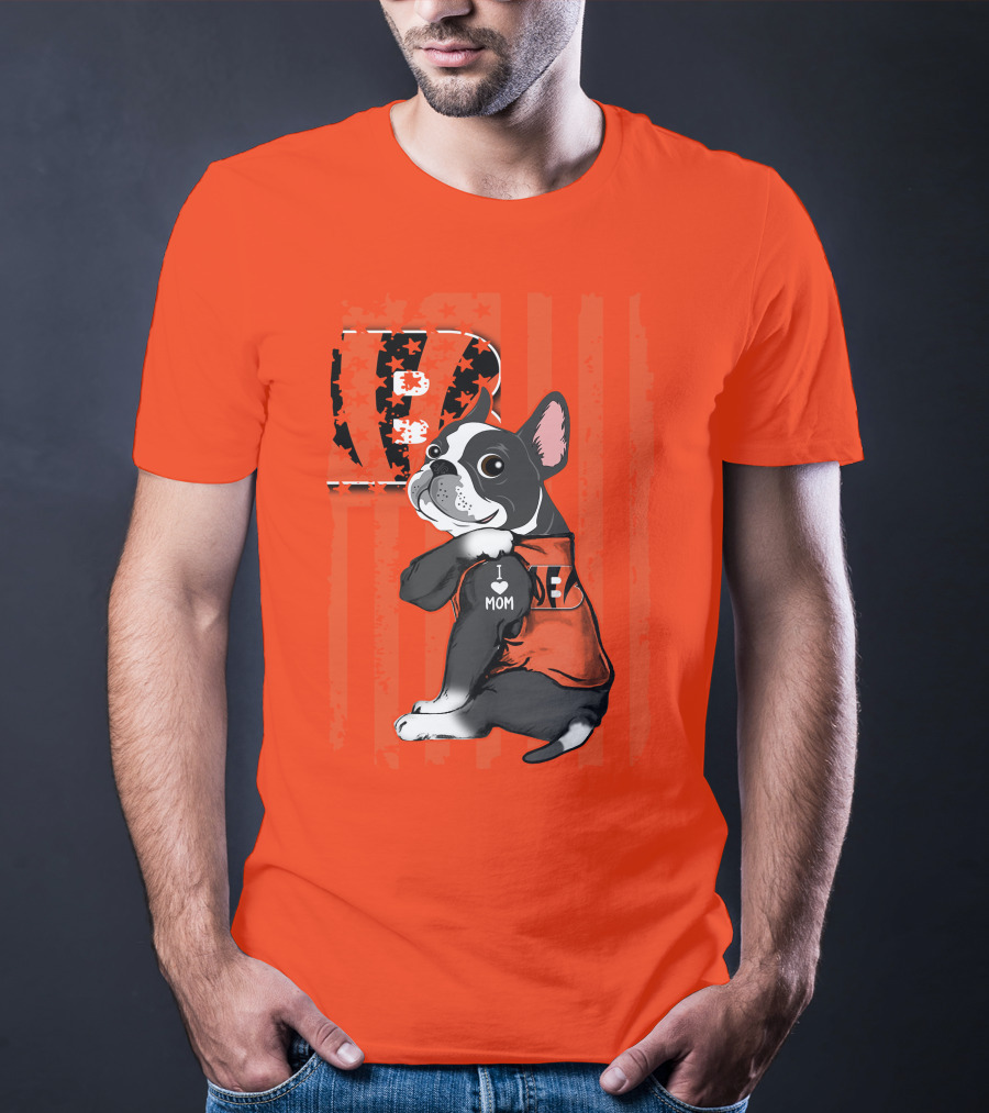 Boston Terrier Cincinnati Bengals B Stripes I Love Mom Football Fan Dog T-Shirt