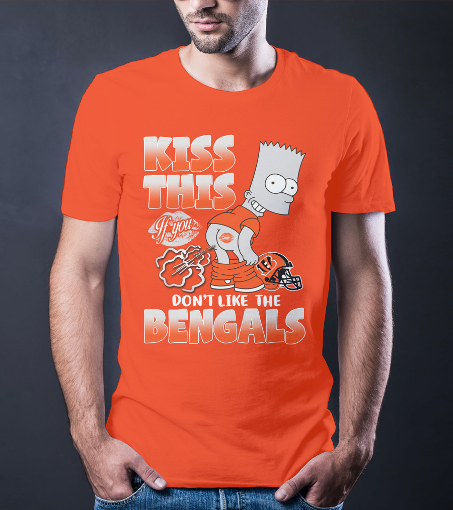Bart Simpson Kiss This If You Don't Like The Bengals T-Shirt