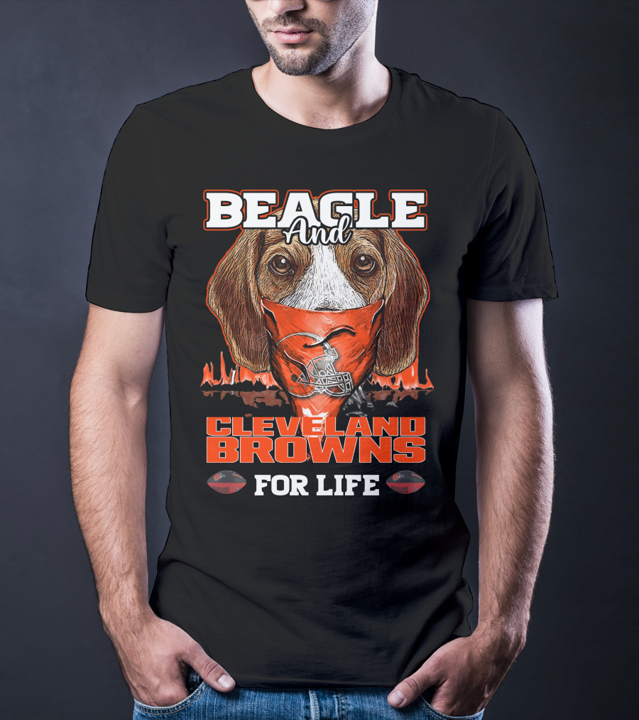 Beagle And Cleveland Browns For Life T-Shirt