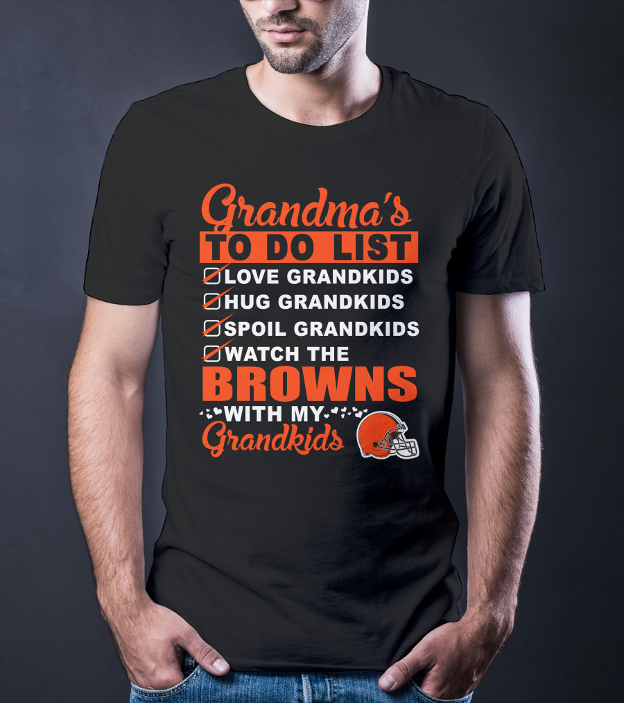 Grandma's To Do List Love Hug Spoil Watch The Browns With My Grandkids T-Shirt