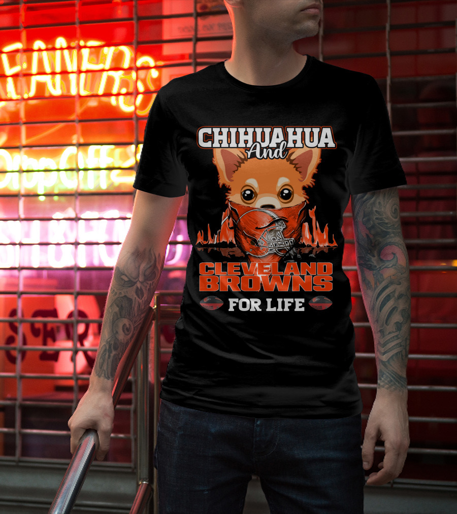Chihuahua And Cleveland Browns For Life Football Helmet T-Shirt