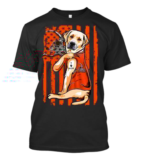 Labrador Retriever In Cleveland Browns Colors With Football Helmet And I Love Mom Tattoo T-Shirt