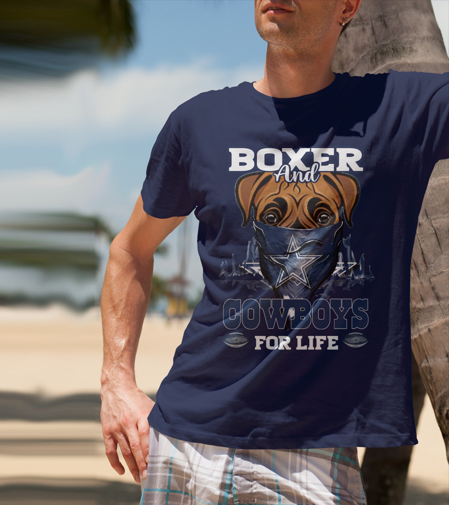 BOXER AND COWBOYS FOR LIFE T-Shirt