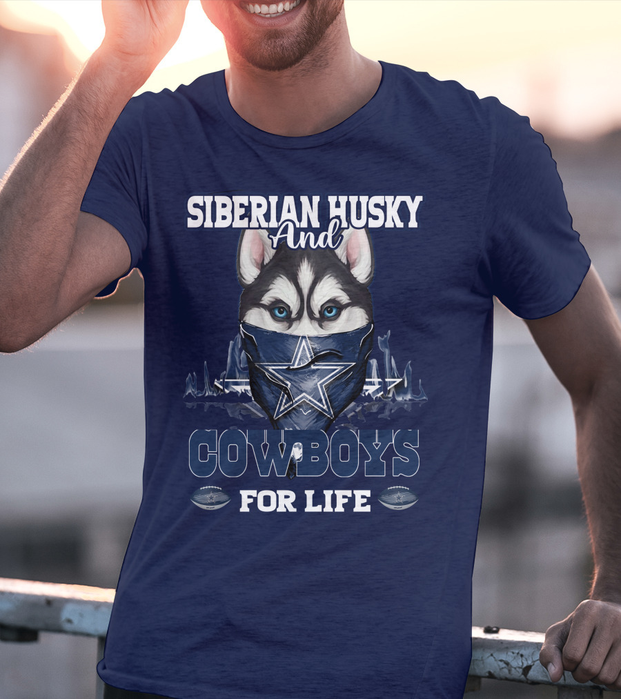 Siberian Husky And Cowboys For Life T-Shirt
