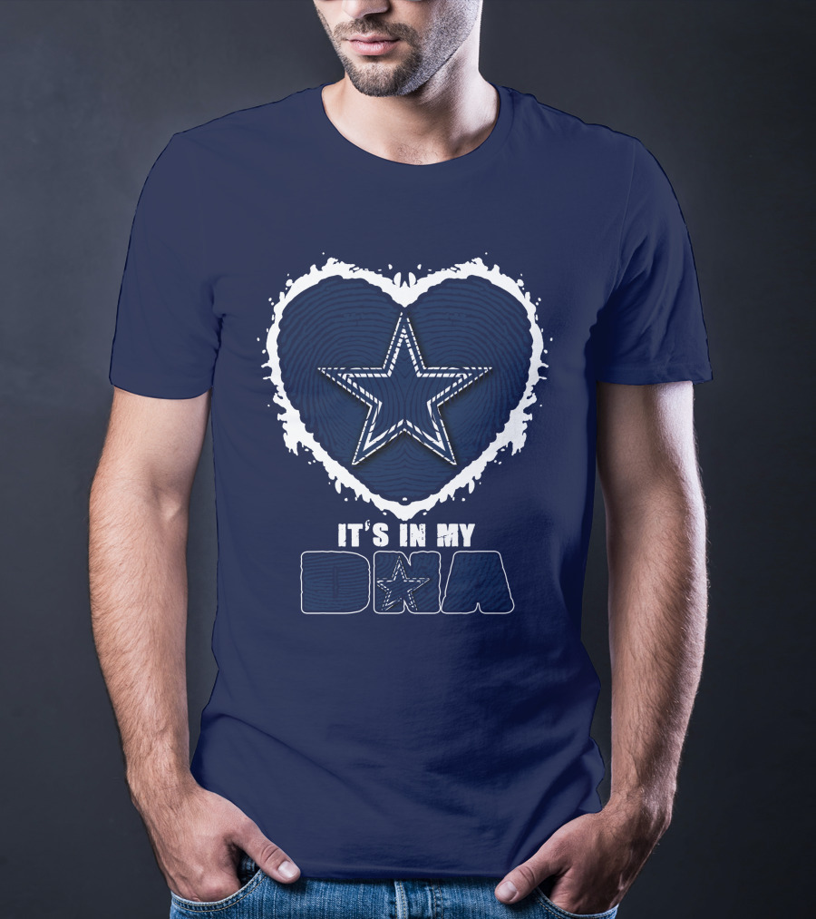 It's In My DNA Dallas Cowboys Star Heart T-Shirt