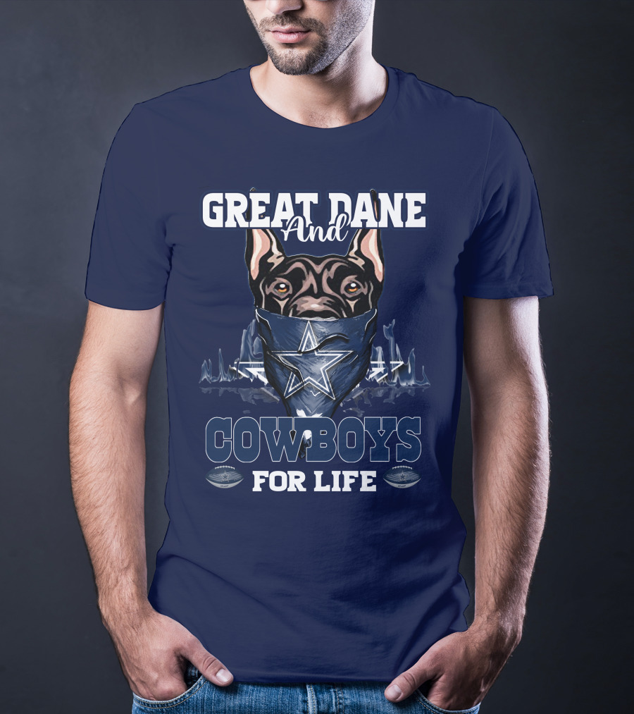 Great Dane And Cowboys For Life T-Shirt