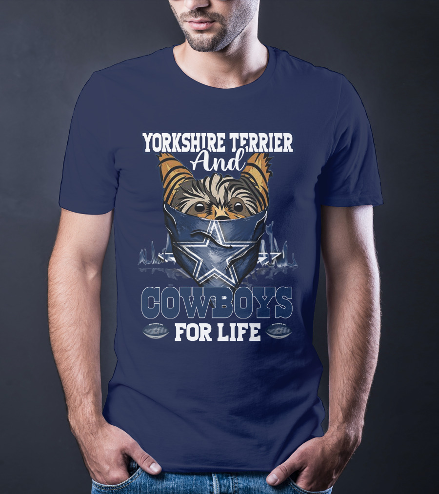 Yorkshire Terrier And Cowboys For Life T-Shirt