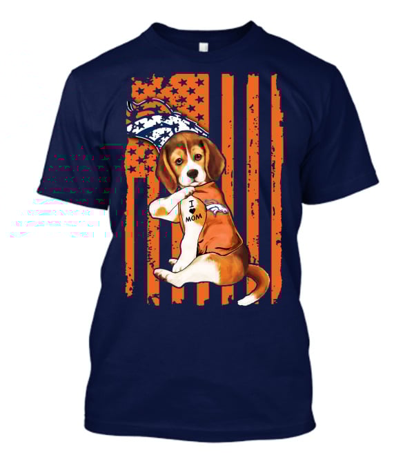 Beagle I Love Mom Denver Broncos T-Shirt