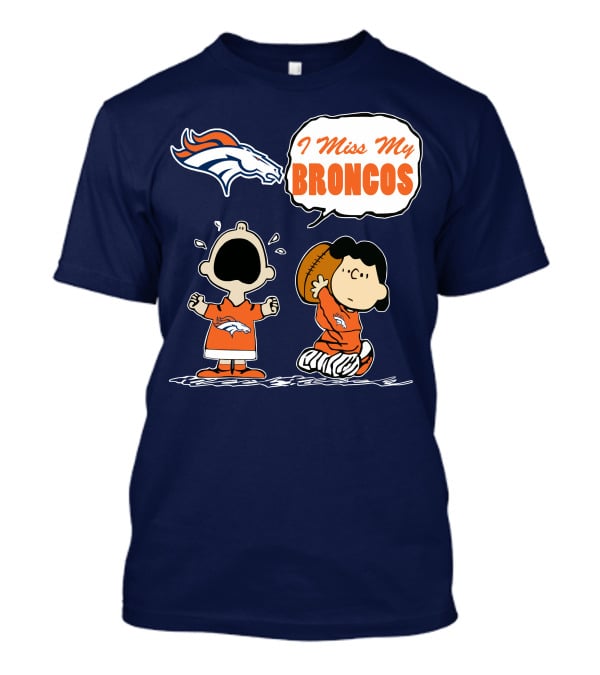 I Miss My Broncos Denver Broncos 72 Comic Style Football Fans T-Shirt