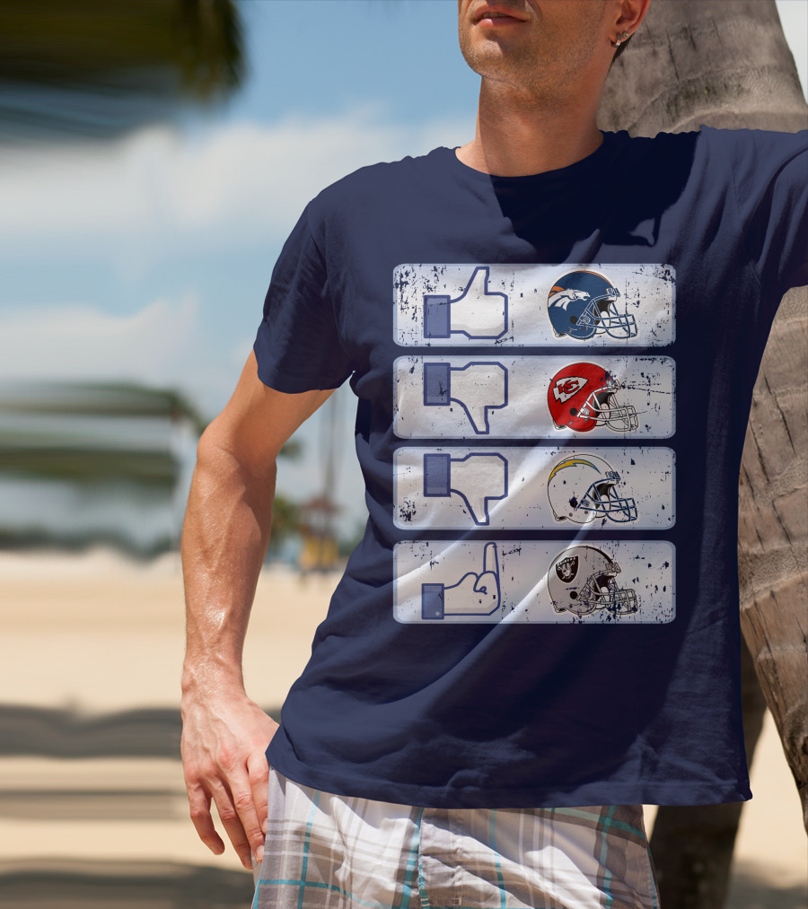 Denver Broncos Chiefs Chargers Raiders Football Helmets Social Media Like Dislike T-Shirt