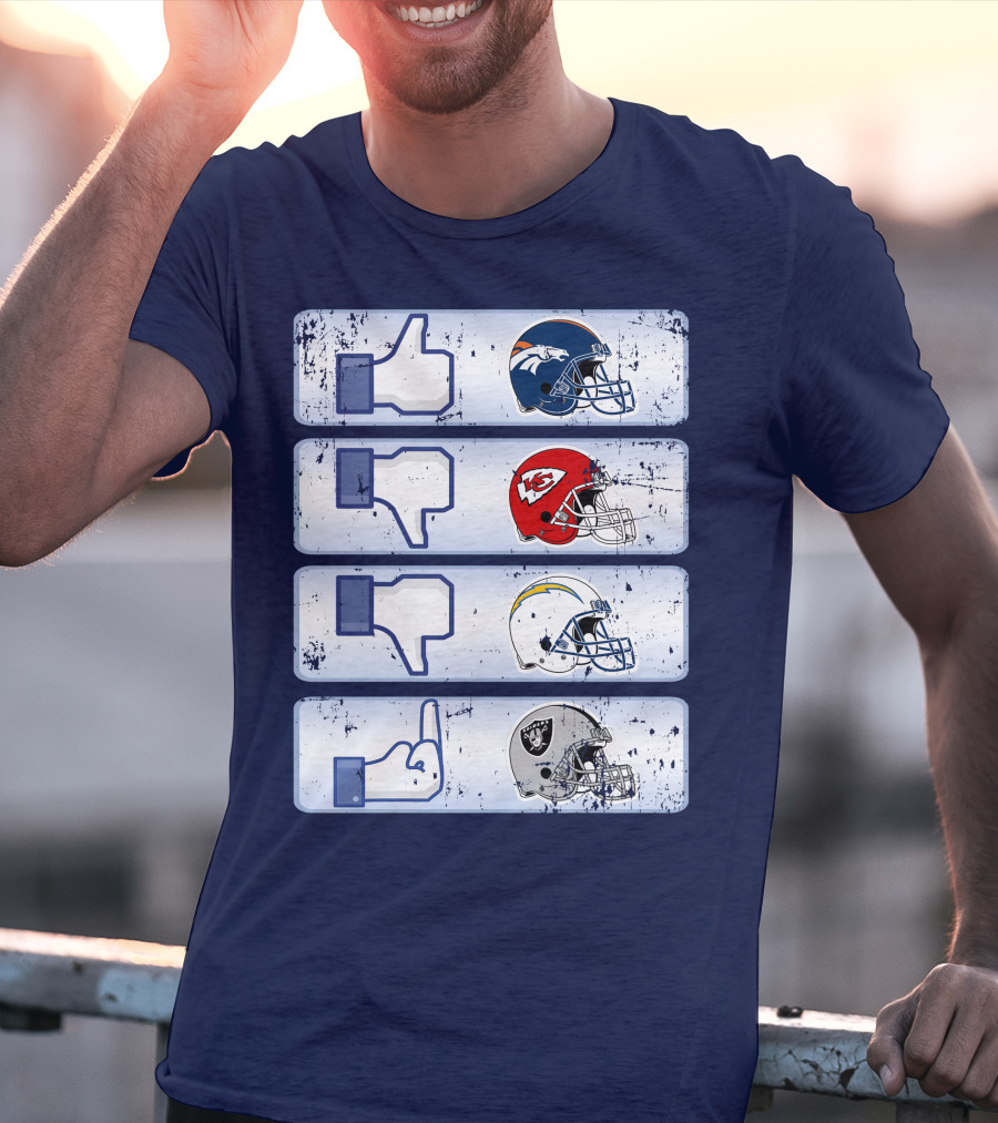Denver Broncos Chiefs Chargers Raiders Football Helmets Social Media Like Dislike T-Shirt