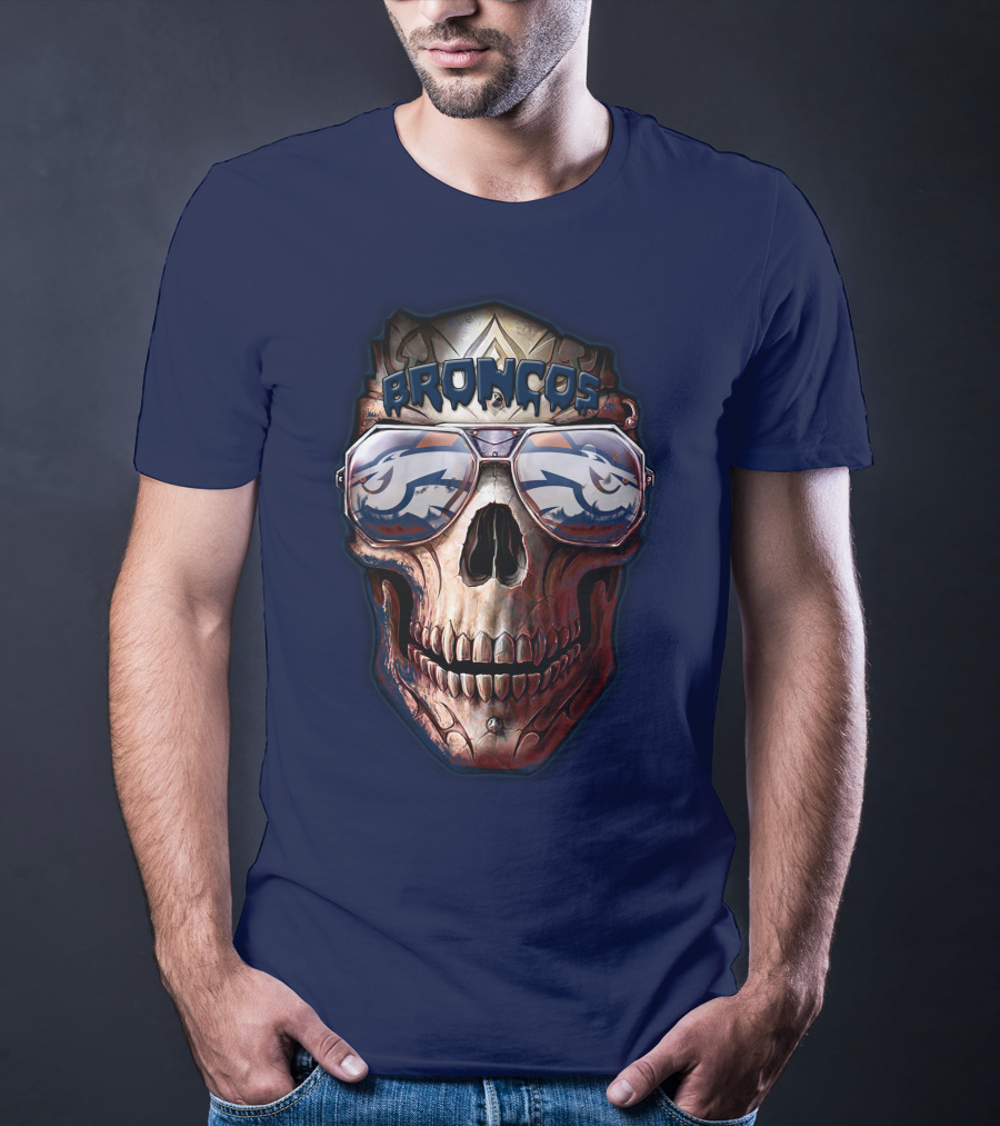 Broncos Skull Sunglasses Denver Broncos Fans 52 T-Shirt