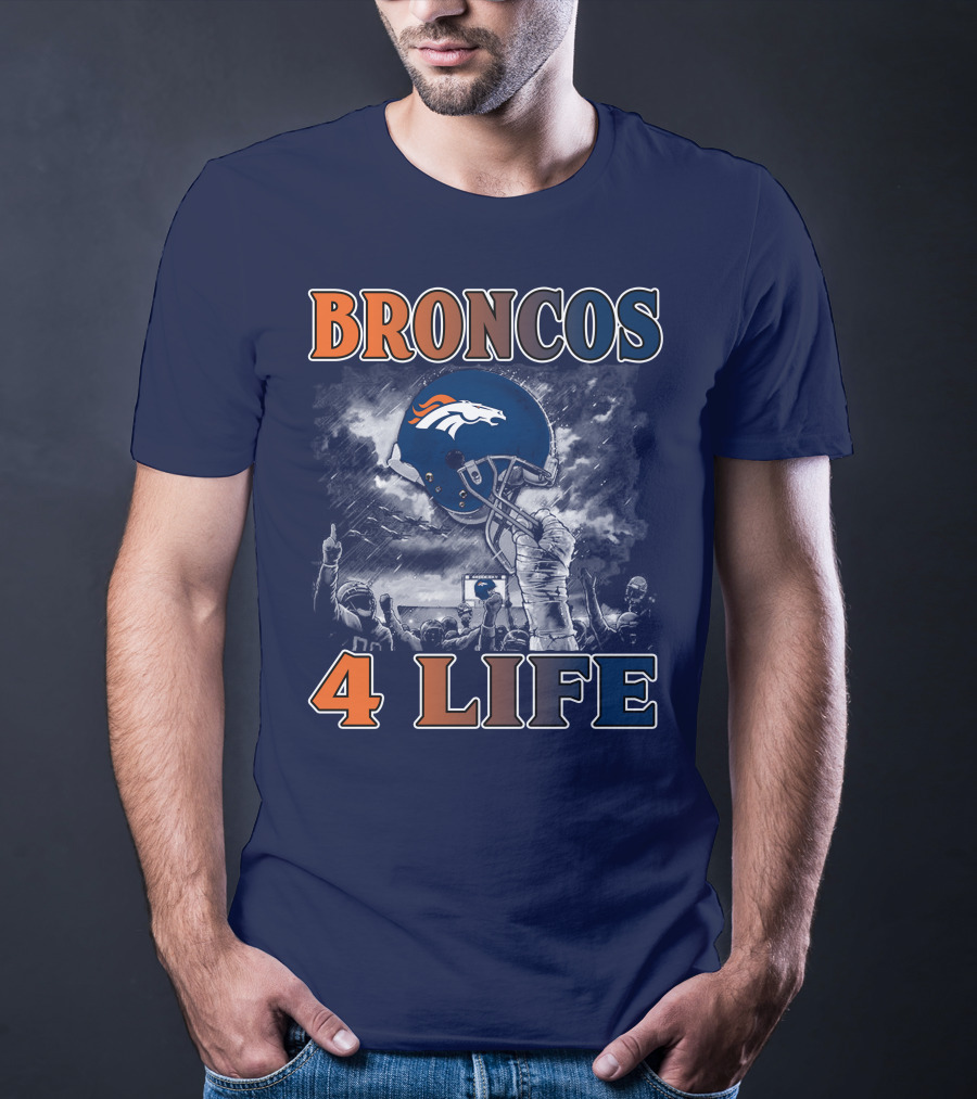 Broncos 4 Life Denver Broncos Helmet And Fans Celebration T-Shirt