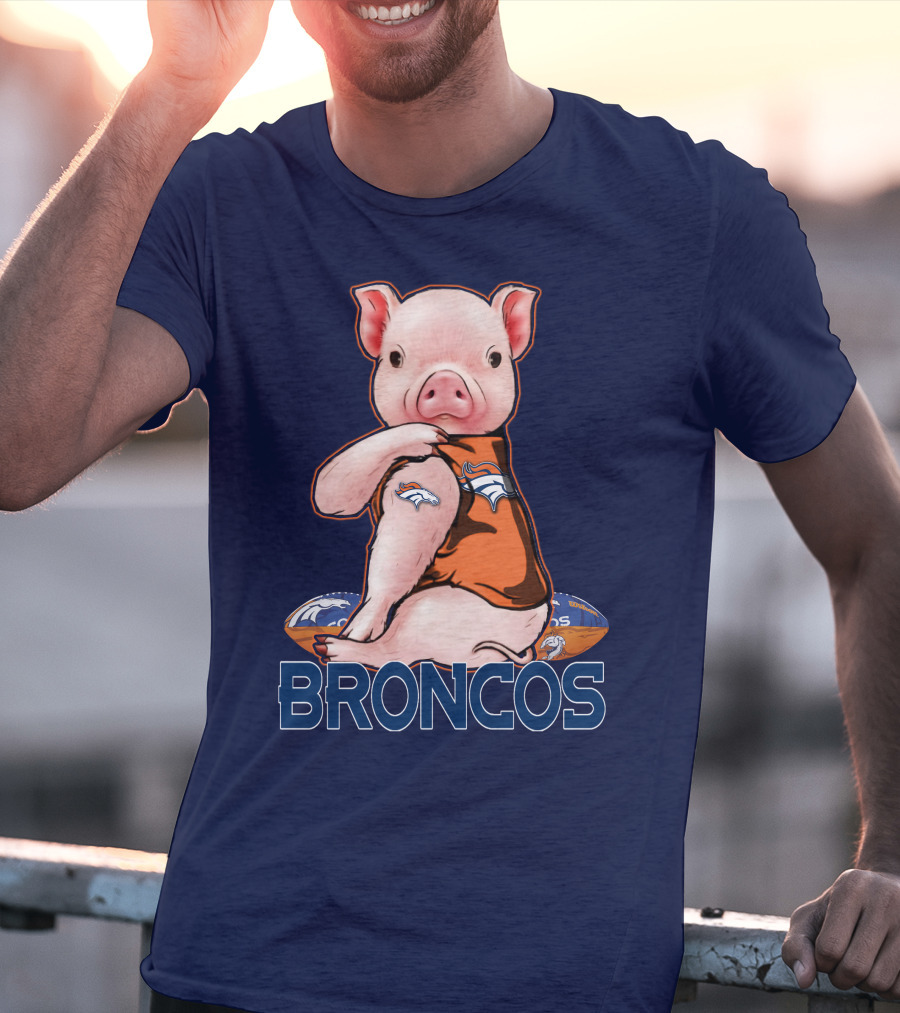 Pig Wearing Denver Broncos Jersey On Football With Broncos T-Shirt