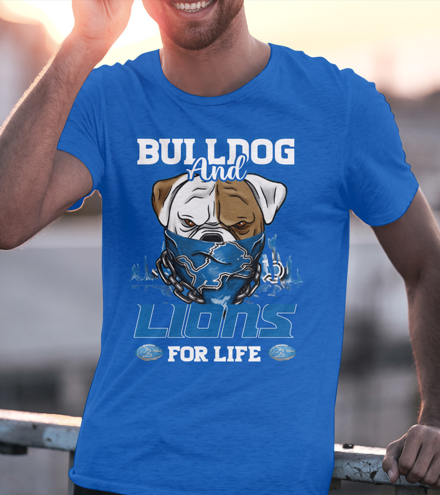 Bulldog And Lions For Life T-Shirt