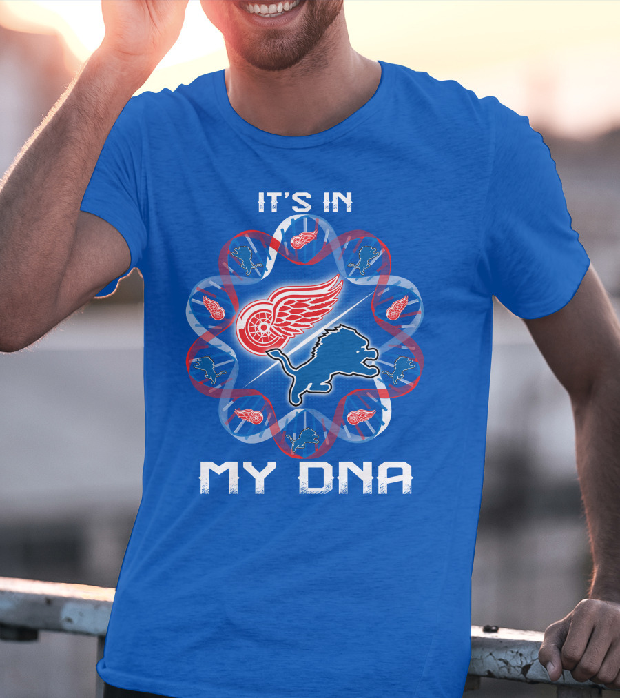 Detroit Lions Red Wings It's In My Dna T-Shirt