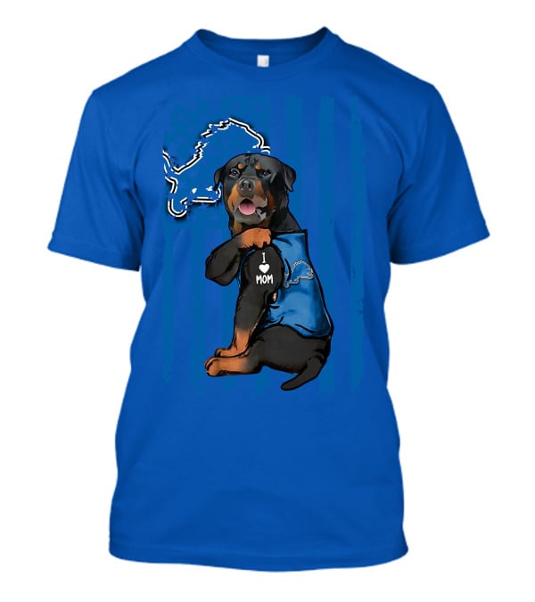 Rottweiler I Love Mom Detroit Lions Fan T-Shirt