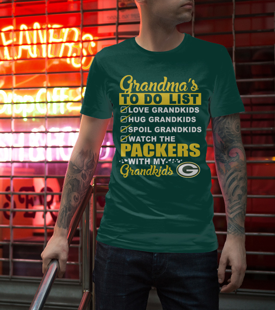 Grandma's To Do List Packers Watch With My Grandkids Green Bay Packers T-Shirt