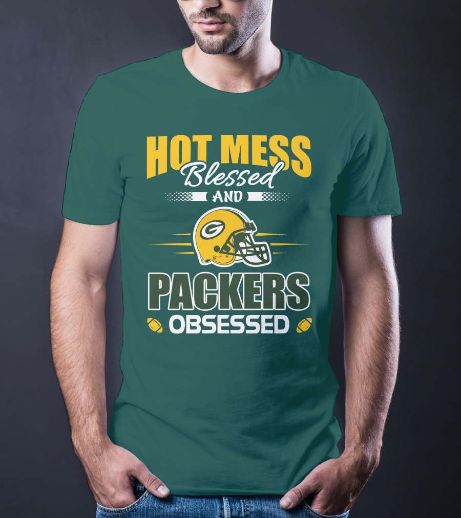 Hot Mess Blessed And Packers Obsessed T-Shirt