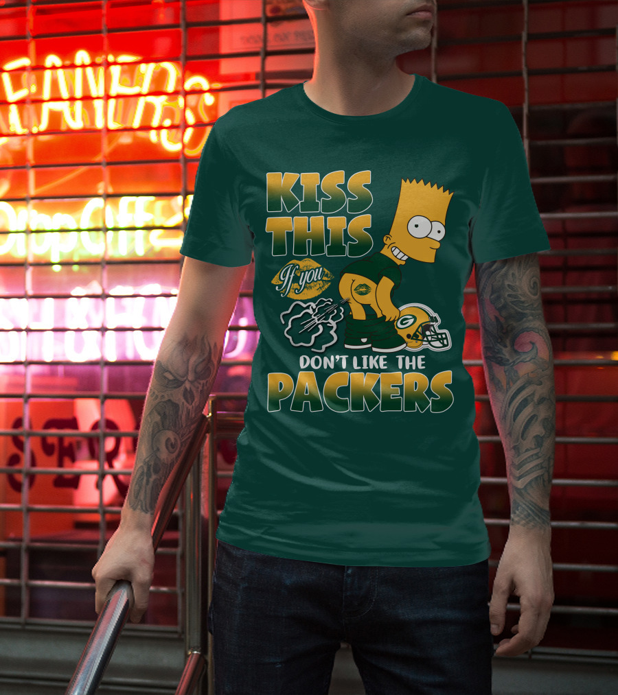 Green Bay Packers Kiss This Bart Simpson Don't Like The Packers T-Shirt