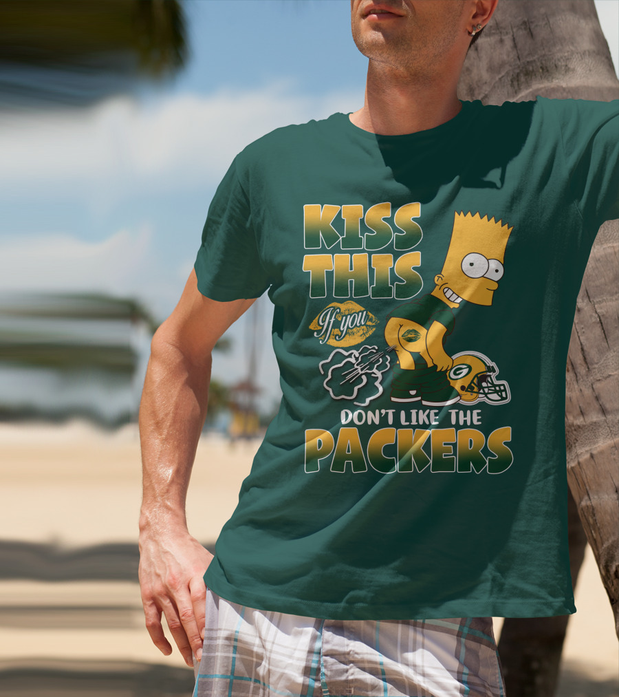 Green Bay Packers Kiss This Bart Simpson Don't Like The Packers T-Shirt