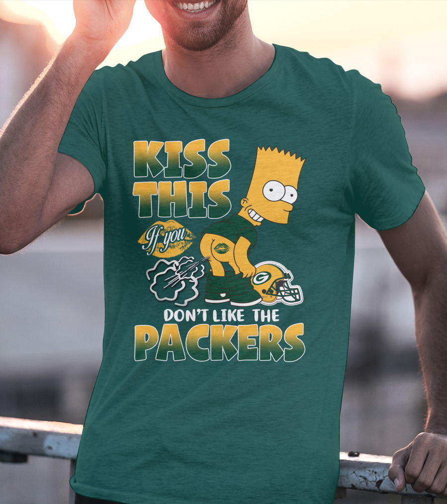 Green Bay Packers Kiss This Bart Simpson Don't Like The Packers T-Shirt