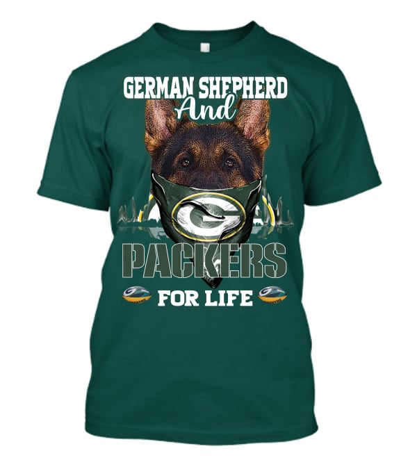 German Shepherd And Packers For Life T-Shirt