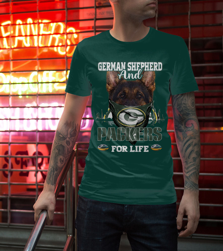 German Shepherd And Packers For Life T-Shirt