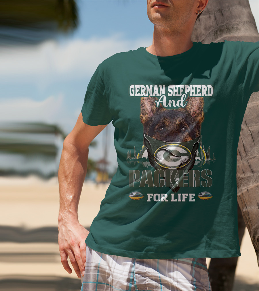 German Shepherd And Packers For Life T-Shirt