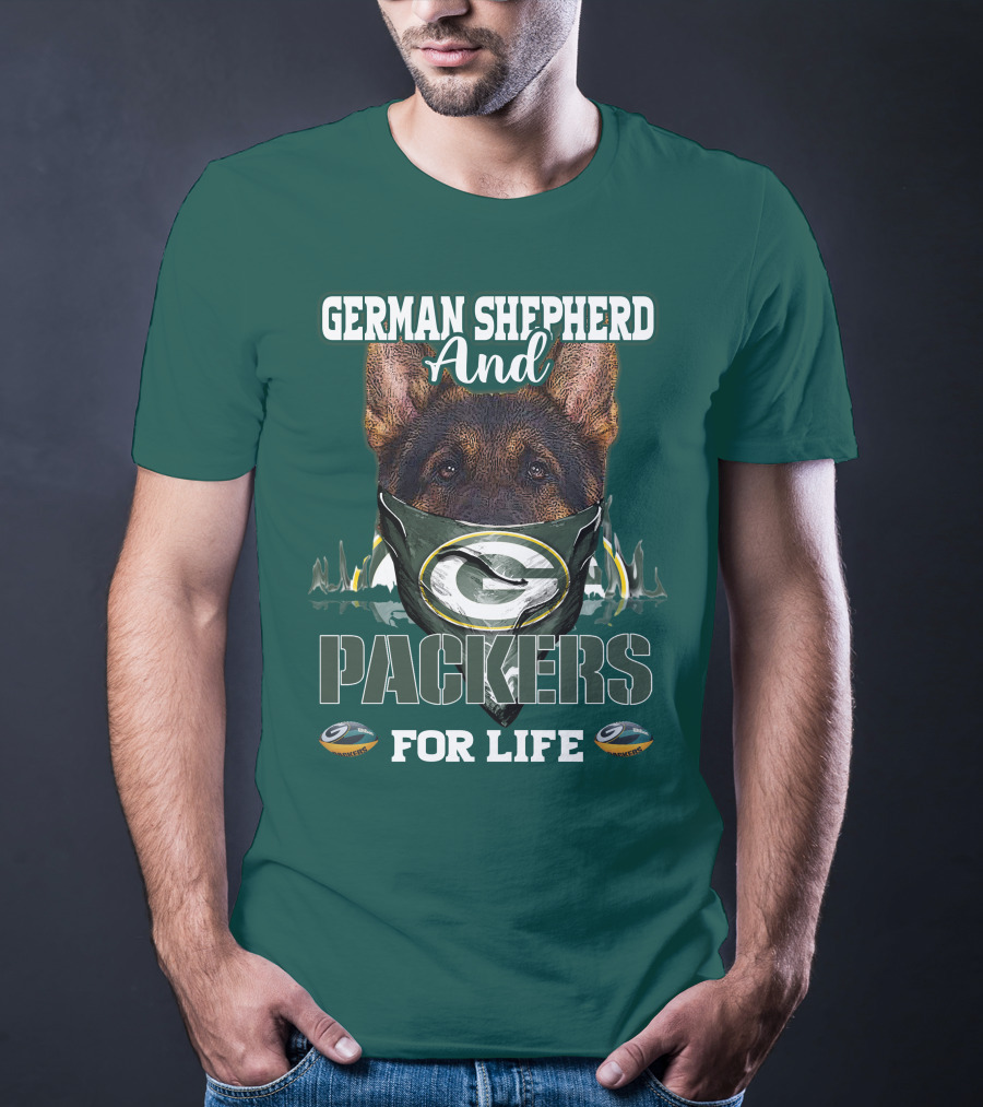 German Shepherd And Packers For Life T-Shirt