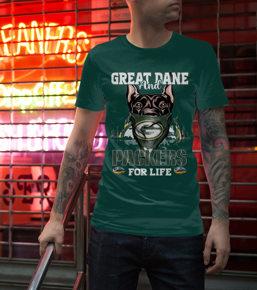 Great Dane And Packers For Life Green Bay Packers T-Shirt